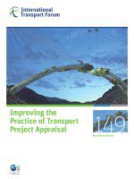 Improving the practice of transport project appraisal