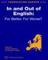 In and out of English for better, for worse /
