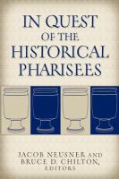 In quest of the historical Pharisees