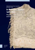 In-between textiles, 1400-1800 : weaving subjectivities and encounters /