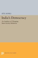India's democracy : an analysis of changing state-society relations /