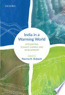 India in a warming world integrating climate change and development /