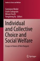 Individual and Collective Choice and Social Welfare Essays in Honor of Nick Baigent /