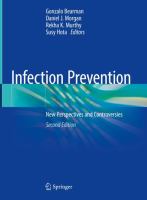Infection Prevention New Perspectives and Controversies /