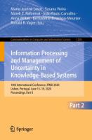 Information Processing and Management of Uncertainty in Knowledge-Based Systems 18th International Conference, IPMU 2020, Lisbon, Portugal, June 15–19, 2020, Proceedings, Part II /