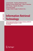 Information Retrieval Technology 10th Asia Information Retrieval Societies Conference, AIRS 2014, Kuching, Malaysia, December 3-5, 2014. Proceedings /