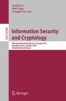 Information Security and Cryptology 6th International Conference, Inscrypt 2010, Shanghai, China, October 20-24, 2010, Revised Selected Papers /
