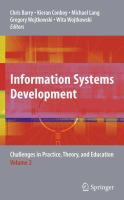 Information Systems Development Challenges in Practice, Theory, and Education Volume 2 /