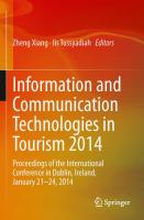 Information and Communication Technologies in Tourism 2014 Proceedings of the International Conference in Dublin, Ireland, January 21-24, 2014 /