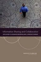 Information sharing and collaboration applications to integrated biosurveillance : workshop summary /