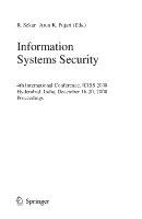 Information systems security 4th international conference, ICISS 2008, Hyderabad, India, December 16-20, 2008 : proceedings /