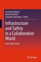 Infrastructure and Safety in a Collaborative World Road Traffic Safety /