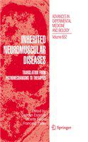 Inherited Neuromuscular Diseases Translation from Pathomechanisms to Therapies /