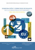 Inmigración y derechos humanos en las fronteras exteriores del sur de Europa /