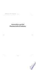 Innovation and the pharmaceutical industry critical reflections on the virtues of profit /