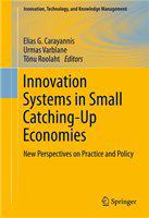 Innovation systems in small catching-up economies new perspectives on practice and policy /