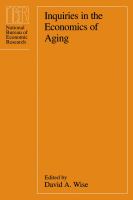 Inquiries in the economics of aging