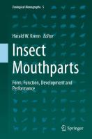 Insect Mouthparts Form, Function, Development and Performance /