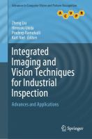 Integrated Imaging and Vision Techniques for Industrial Inspection Advances and Applications /