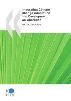 Integrating climate change adaptation into development co-operation policy guidance /