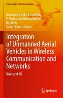 Integration of Unmanned Aerial Vehicles in Wireless Communication and Networks UAVs and 5G /