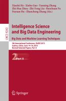 Intelligence Science and Big Data Engineering. Big Data and Machine Learning Techniques 5th International Conference, IScIDE 2015, Suzhou, China, June 14-16, 2015, Revised Selected Papers, Part II /