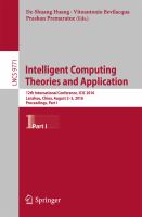 Intelligent Computing Theories and Application 12th International Conference, ICIC 2016, Lanzhou, China, August 2-5, 2016, Proceedings, Part I /