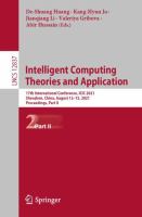 Intelligent Computing Theories and Application 17th International Conference, ICIC 2021, Shenzhen, China, August 12–15, 2021, Proceedings, Part II /