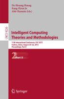 Intelligent Computing Theories and Methodologies 11th International Conference, ICIC 2015, Fuzhou, China, August 20-23, 2015, Proceedings, Part II /