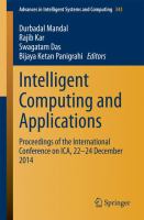 Intelligent Computing and Applications Proceedings of the International Conference on ICA, 22-24 December 2014 /
