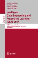 Intelligent Data Engineering and Automated Learning -- IDEAL 2014 15th International Conference, Salamanca, Spain, September 10-12, 2014, Proceedings /