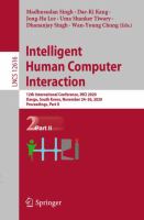 Intelligent Human Computer Interaction 12th International Conference, IHCI 2020, Daegu, South Korea, November 24–26, 2020, Proceedings, Part II /