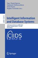 Intelligent Information and Database Systems 13th Asian Conference, ACIIDS 2021, Phuket, Thailand, April 7–10, 2021, Proceedings /