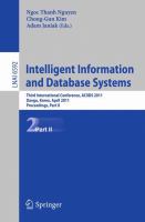 Intelligent Information and Database Systems Third International Conference, ACIIDS 2011, Daegu, Korea, April 20-22, 2011, Proceedings, Part II /