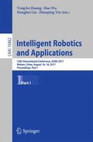 Intelligent Robotics and Applications 10th International Conference, ICIRA 2017, Wuhan, China, August 16–18, 2017, Proceedings, Part I /