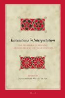 Interactions in interpretation the pilgrimage of meaning through biblical texts and contexts /