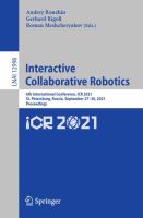 Interactive Collaborative Robotics 6th International Conference, ICR 2021, St. Petersburg, Russia, September 27–30, 2021, Proceedings /