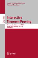 Interactive Theorem Proving 7th International Conference, ITP 2016, Nancy, France, August 22-25, 2016, Proceedings /