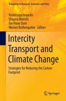 Intercity Transport and Climate Change Strategies for Reducing the Carbon Footprint /