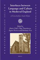 Interfaces between language and culture in medieval England a festschrift for Matti Kilpiö /