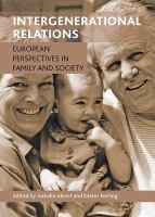Intergenerational relations : European perspectives in family and society /
