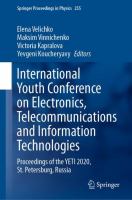 International Youth Conference on Electronics, Telecommunications and Information Technologies Proceedings of the YETI 2020, St. Petersburg, Russia /
