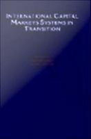 International capital markets systems in transition /