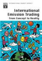 International emission trading from concept to reality.