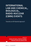 International law and chemical, biological, radio-nuclear (CBRN) events towards an all-hazards approach /