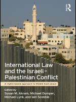 International law and the Israeli-Palestinian conflict a rights-based approach to Middle East peace /