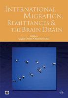 International migration, remittances, and the brain drain