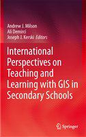 International perspectives on teaching and learning with GIS in secondary schools