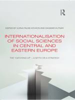 Internationalisation of social sciences in Central and Eastern Europe the 'catching up' : a myth or a strategy? /