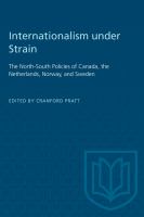 Internationalism under strain : the north-south policies of Canada, the Netherlands, Norway, and Sweden /